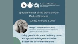 Special Seminar of the Gray School of Medical Sciences: Prof. Cheryl L. Ackert-Bicknell